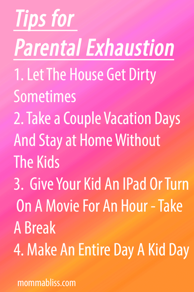 Tips for Parental Exhaustion